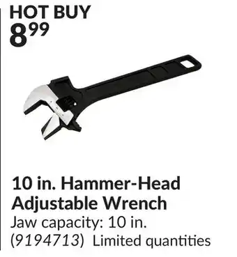 Princess Auto 10 in. hammer-head adjustable wrench offer