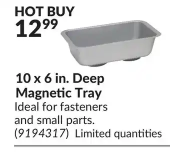 Princess Auto 10 x 6 in. deep magnetic tray offer