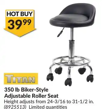 Princess Auto 350 lb biker-style adjustable roller seat offer