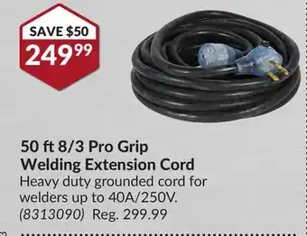 Princess Auto 50 ft 8/3 pro grip welding extension cord offer