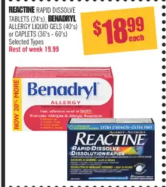Shoppers Drug Mart Reactine rapid dissolve tablets (24's), benadryl allergy liquid gels (40's) or caplets (36's - 60's) offer