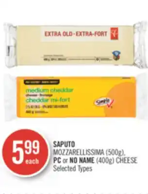 Shoppers Drug Mart Saputo mozzarellissima (500g), pc or no name (400g) cheese offer
