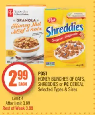 Shoppers Drug Mart Post honey bunches of oats, shreddies or pc cereal offer