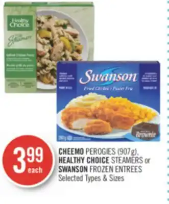 Shoppers Drug Mart Cheemo perogies (907g) healthy choice steamers or swanson frozen entrees offer