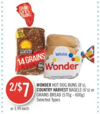 Shoppers Drug Mart Wonder hot dog buns (8's), country harvest bagels (6's) or grains bread (570g - 600g) offer