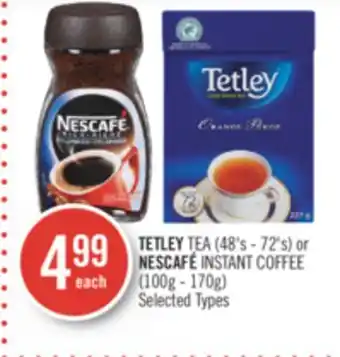 Shoppers Drug Mart Tetley tea (48's - 72's) or nescafé instant coffee (100g - 170g) offer