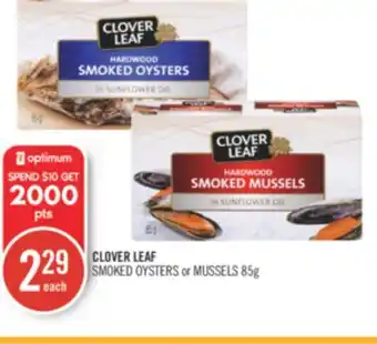Shoppers Drug Mart Clover leaf smoked oysters or mussels offer