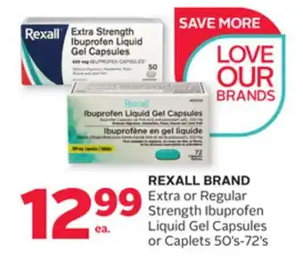 Rexall Rexall brand extra or regular strength ibuprofen liquid gel capsules or caplets offer