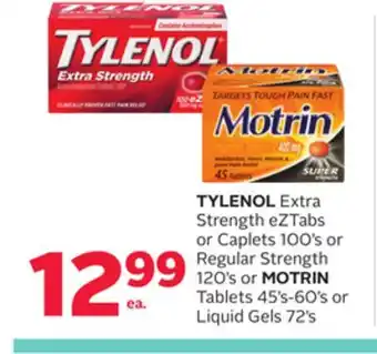Rexall Tylenol extra strength eztabs or caplets 100' s or regular strength 120' s or motrin tablets 45' s-60' s or liquid gels 72' s offer