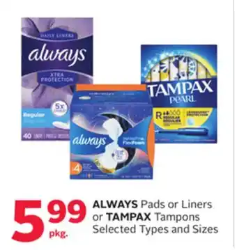Rexall Always pads or liners or tampax tampons offer