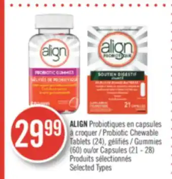 Pharmaprix Align probiotic chewable tablets (24), gummies (60) or capsules (21 - 28) offer