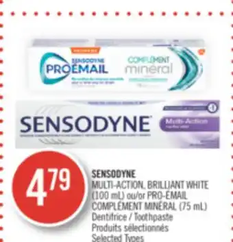 Pharmaprix Sensodyne multi-action, brilliant white (100 ml) or pro-émail complément minéral (75 ml) toothpaste offer