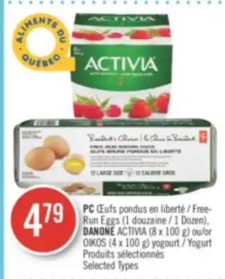 Pharmaprix Pc free-run eggs (1 dozen), danone activia (8 x 100 g) or oikos (4 x 100 g) yogurt offer