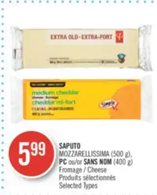 Pharmaprix Saputo mozzarellissima (500 g), pc or no name (400 g) cheese offer