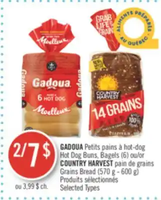Pharmaprix Gadoua hot dog buns, bagels (6) or country harvest grains bread (570 g - 600 g) offer