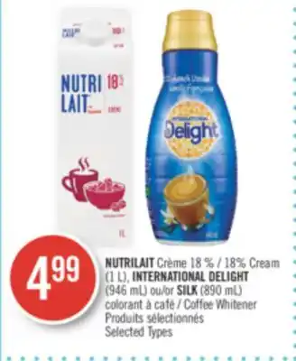 Pharmaprix Nutrilait 18% cream (1 l), international delight (946 ml) or silk (890 ml) coffee whitener offer