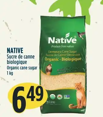 Marché Adonis Native sucre de canne biologique offer