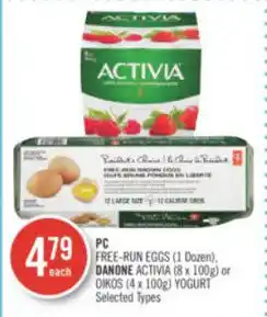 Shoppers Drug Mart PC FREE-RUN EGGS (1 Dozen), DANONE ACTIVIA (8 x 100g) or OIKOS (4 x 100g) YOGURT offer