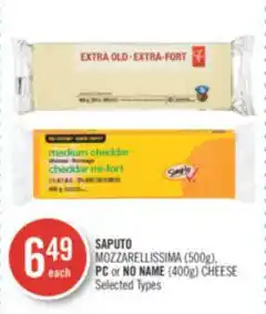 Shoppers Drug Mart SAPUTO MOZZARELLISSIMA (500g), PC or NO NAME (400g) CHEESE offer