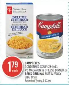Shoppers Drug Mart CAMPBELL'S CONDENSED SOUP (284mL), PC MACARONI & CHEESE DINNER or BEN'S ORIGINAL FAST & FANCY SIDE DISH offer