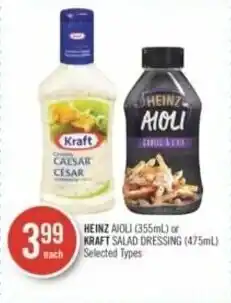 Shoppers Drug Mart HEINZ AIOLI (355mL) or KRAFT SALAD DRESSING (475mL) offer