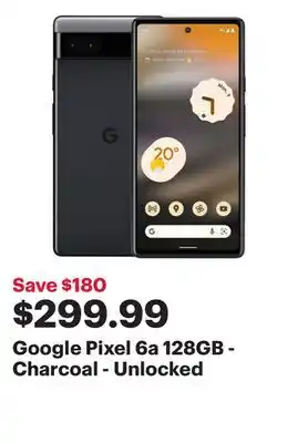 Best Buy Google pixel 6a 128gb - charcoal - unlocked offer