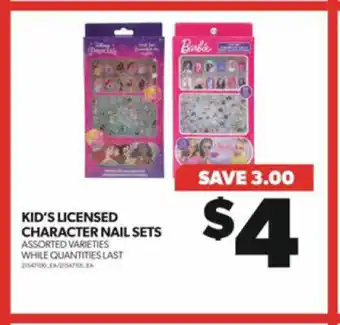 Real Canadian Superstore KID'S LICENSED CHARACTER NAIL SETS offer