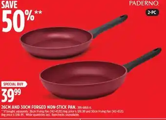 Canadian Tire Paderno 26cm and 30cm forged non-stick pan offer