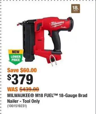 Home Depot Milwaukee m18 fuel 18-gauge brad nailer - tool only offer