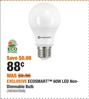 Home Depot Exclusive ecosmart 60w led non-dimmable bulb offer