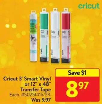 Walmart Cricut 3' smart vinyl or 12 x 48 transfer tape offer