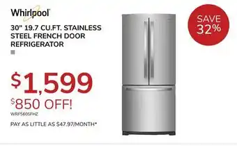 Goemans Appliances Whirlpool 30 19.7 cu. ft. stainless steel french door refrigerator offer