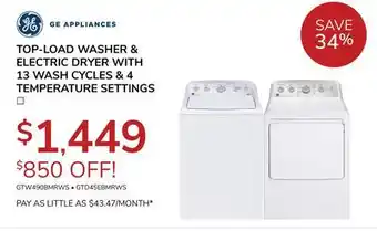 Goemans Appliances Ge top-load washer & electric dryer with 13 wash cycles & 4 temperature settings offer