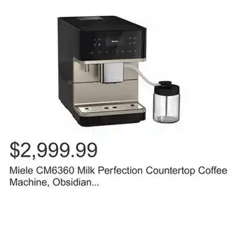 Costco Miele cm6360 milk perfection countertop coffee machine, obsidian black with clean steel metallic finish offer