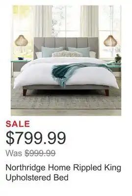 Costco Northridge home rippled king upholstered bed offer