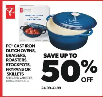 Real Canadian Superstore Pc cast iron dutch ovens, braisers, roasters, stockpots, frypans or skillets offer