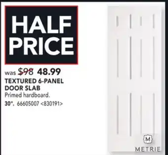 Lowe's Metrie textured 6-panel door slab offer