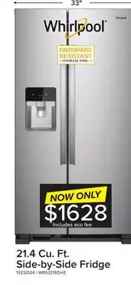 Leon's Whirlpool stainless steel side-by-side refrigerator (21.4 cu. ft.) - wrs321sdhz offer