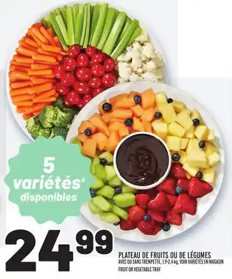 Metro Plateau de fruits ou de légumes | fruit or vegetable tray offer