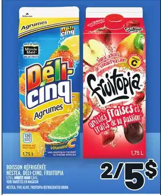 Metro Boisson réfrigérée nestea, déli-cinq, fruitopia | nestea, five alive, fruitopia refrigerated drink offer