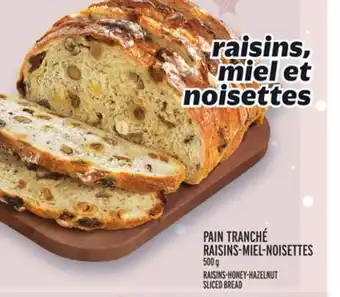 Metro Pain tranché raisins-miel-noisettes | raisins-honey-hazelnut sliced bread offer