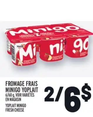 Metro Fromage frais minigo yoplait | yoplait minigo fresh cheese offer