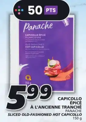 IGA Panache sliced old-fashioned hot capicollo offer