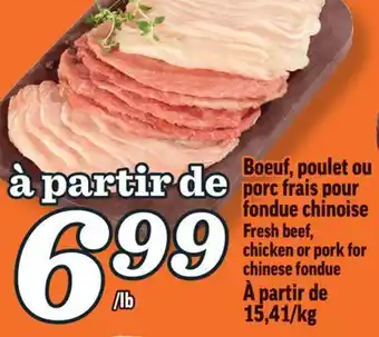 Marché Richelieu Boeuf, poulet ou porc frais pour fondue chinoise | fresh beef, chicken or pork for chinese fondue offer