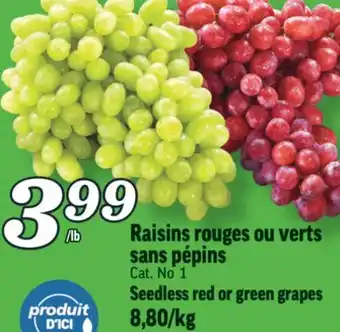 Marché Richelieu Raisins rouges ou verts sans pépins | seedless red or green grapes offer