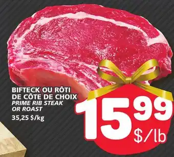 Marché Bonichoix Prime rib steak or roast offer
