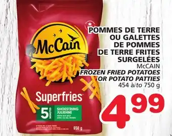 Marches Tradition Mccain frozen fried potatoes or potato patties offer