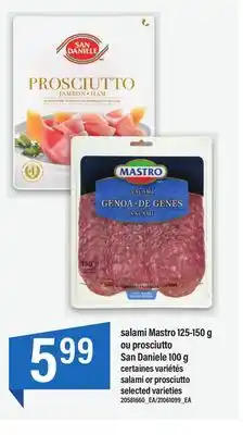 Maxi Salami mastro 125-150 g ou prosciutto san daniele 100 g offer