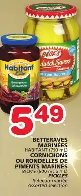 Marches Tradition Habitant (750 ml), bick's (500 ml to 1 l) pickles offer