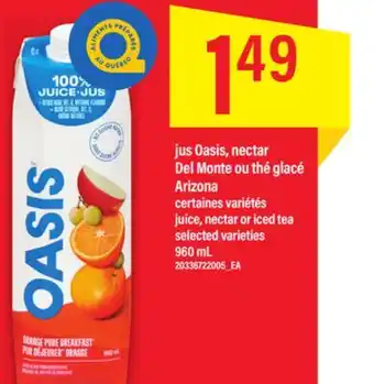 Maxi Jus oasis, nectar del monte ou thé glacé arizona, 960 ml offer
